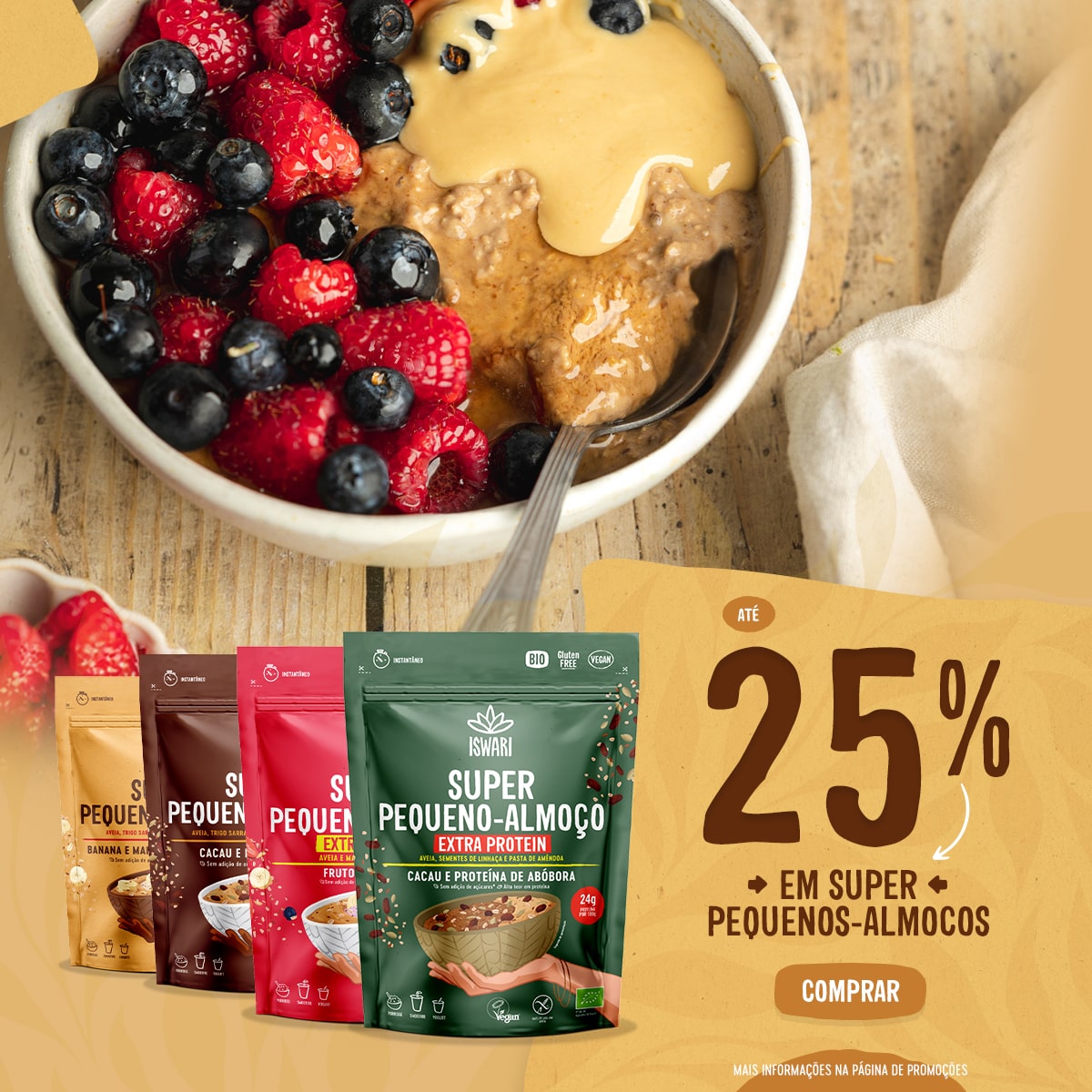 Até -25% em Super Pequeno-Almoço